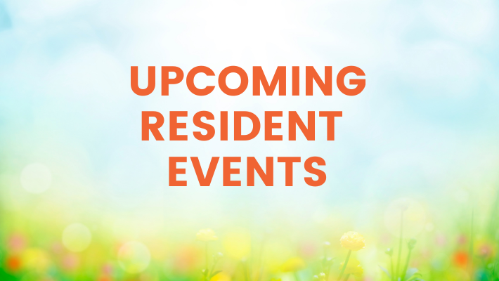 Upcoming Resident Events on a soft spring meadow background