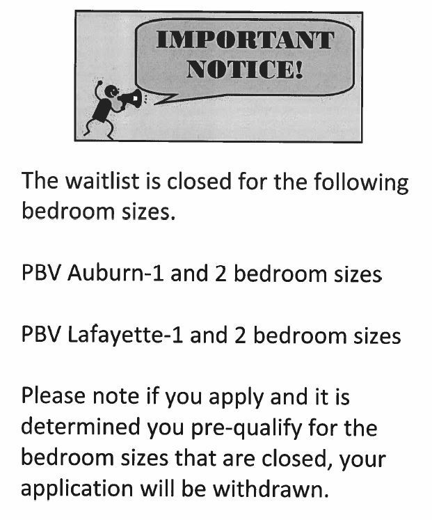 Important Notice the Wait List is closed for Auburn & LaFayette 1 & 2 bedroom sizes
